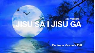 Jisu Sa I Jisu Ga  Pacisepa Gospel [upl. by Goldsworthy]