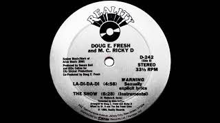 Doug E Fresh amp Slick Rick La Di Da Di Remix [upl. by Naibaf]