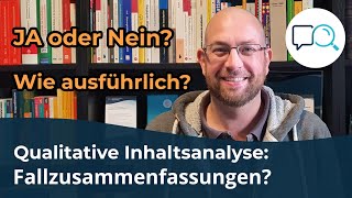 Qualitative Inhaltsanalyse Fallzusammenfassungen Ja oder Nein [upl. by Shenan]