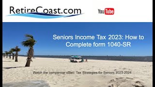 Seniors Income Tax 2023 How to Complete form 1040SR [upl. by Teak]