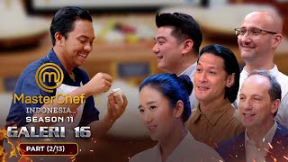 KIKI INGIN COBA SEMUA Auto Diketawain para Chef  Galeri 16 213  MASTERCHEF INDONESIA [upl. by Ibur593]