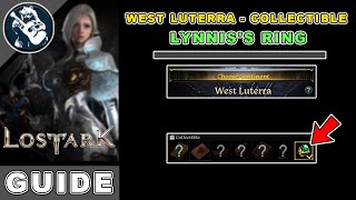 Lynniss Ring Location in Lost Ark  West Luterra Collectible Locations Guide [upl. by Enylrac]