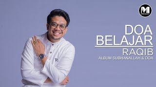 Raqib  Doa Belajar Official Video [upl. by Peppy]