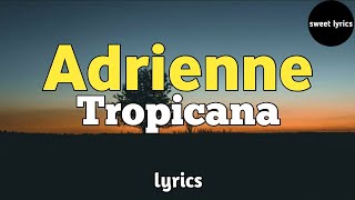 Adrienne  Orchestre Tropicana dHaïti Lyricsparoles [upl. by Ybsorc]