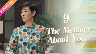 【ENG SUB】The Memory About You EP09︱Yang Xuwen Xu Lingyue Fu Xinbo [upl. by Felic]