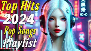 Top hits 2024 playlist 🔥Trending music 2024 🔥Best songs 2024 updated weekly 🔥 Hit Songs Playlist [upl. by Mcgean]