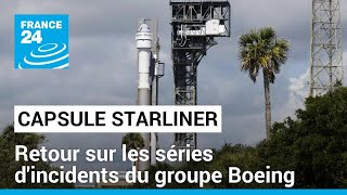 Le décollage crucial de la capsule Starliner pour le groupe Boeing • FRANCE 24 [upl. by Lin]