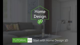 Home Design 3D  TUTO 1  Start With Home Design 3D [upl. by Ambrosane]