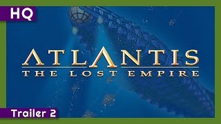 Disneys Atlantis  The Lost Empire 2001 Trailer [upl. by Laekim535]