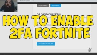 How To Enable 2FA In Fortnite Two Factor Authentication [upl. by Anilorac876]