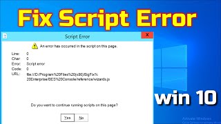 How To Fix Script Error quotan error has occurred in the script on this pagequot in windows 10 [upl. by Auqenes]