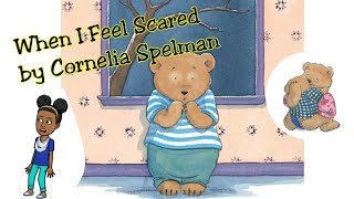 When I Feel Scared  Story Time Read Aloud  😰🐻❤  Shons Stories [upl. by Mannuela]