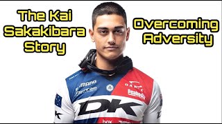 The Kai Sakakibara Story  OVERCOMING ADVERSITY [upl. by Leaw147]