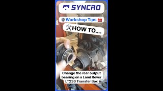 HOW TO Change the rear output bearing on a Land Rover LT230 Transfer Box [upl. by Gaskin]