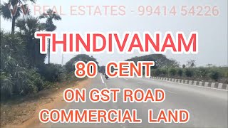 80 CENTS 250 FEET FRONTAGE ON GST ROAD COMMERCIAL LAND FOR SALE AT THEN PASIYAR THINDIVANAM [upl. by Dnalram]