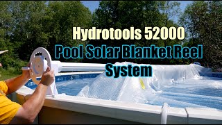 Hydrotools 52000 by Swimline Above Ground Swimming Pool Solar Blanket Reel Install amp Review [upl. by Zere313]