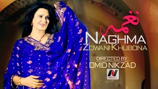 Naghma  Da Zwani Khooba  NEW AFGHAN SONG 2015  نغمه [upl. by Calvo]