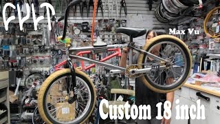 CUSTOM BMX 18quot CULT HAWK BUILD UP W MAX VU [upl. by Markos]