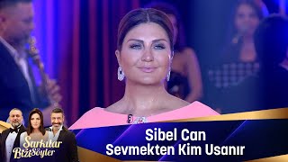 Sibel Can  Sevmekten Kim Usanır [upl. by Aneloj362]