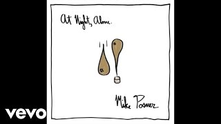 Mike Posner  Iris Audio [upl. by Otir]