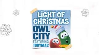 Owl City  Light of Christmas feat TobyMac Audio [upl. by Millman]