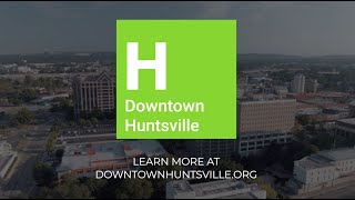 Welcome to Downtown Huntsville [upl. by Morell933]