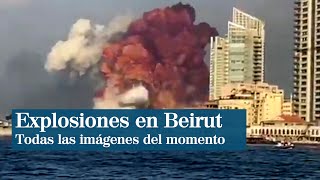 Todas las imágenes del momento de la brutal explosion en Beirut  EL MUNDO [upl. by Jarrad]