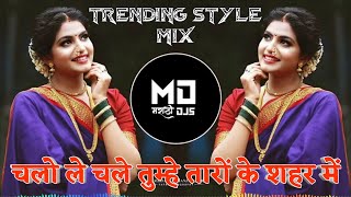 Chalo Le Chale Tumhe Taron Ke Shahar Mein dj song status Trending Style Mix DJ Ravi RJ Na Chain S [upl. by Zanas]