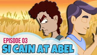 Bible Stories for Kids in Tagalog Si Cain at Abel Episode 03  Am I My Brothers Keeper [upl. by Ecirtaeb762]