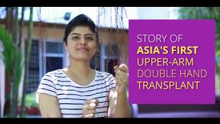 Patient Stories  Shreya  Asias first upper arm double hand transplantation [upl. by Ellecram]