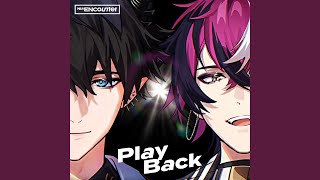 Play Back [upl. by Warrenne]