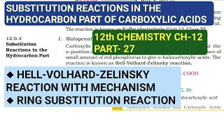 12th Chemistry Ch12Part27HellVolhard Zelinsky reaction amp ring substitutionStudy with Farru [upl. by Artimid]