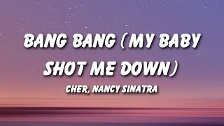 Nancy Sinatra  Bang Bang My Baby Shot Me Down Lyrics [upl. by Radbun]