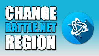 How To Change Region On BattleNet EASY [upl. by Enecnarf]