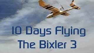 10 days of flying the Bixler 3 [upl. by Llessur]