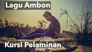 Kursi Pelaminan lagu Ambon [upl. by Gemperle473]