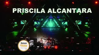 Priscilla Alcântara  Marcha Para Jesus 2018  INTEIRO  Canção e Palavra [upl. by Atil]