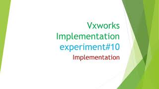 vxworks for Beginners Implementation [upl. by Bijan]