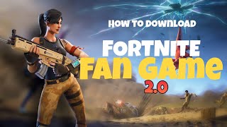 How to download Fortnite Fan Game 20 by Midaaas [upl. by Monda978]