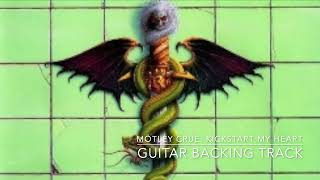 Mötley Crüe Kickstart My Heart  Guitar Backing Track W Original Vocals [upl. by Gonagle]