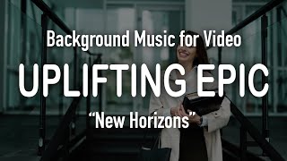 Background Music for Video  Corporate Uplifting [upl. by Aehcsrop396]