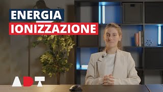 Energia di ionizzazione  la tavola periodica in meno di 2 minuti [upl. by Marrilee]