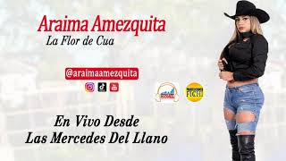 Araima Amezquita en Vivo Desde Las Mercedes del Llano [upl. by Htinnek563]