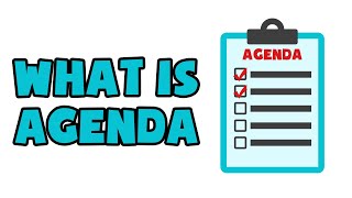 What is Agenda  Explained in 2 min [upl. by Yurik]