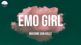 emo girl  Machine Gun Kelly Ft WILLOW Lyrics [upl. by Arondell603]