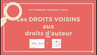 DROITS VOISINS AUX DROITS DAUTEUR 🔤 [upl. by Ahsakat473]