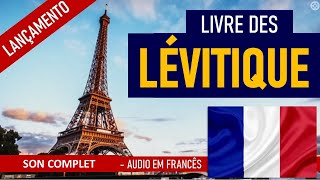 LIVRE DU LÉVITIQUE  BIBLE AUDIO  LE PENTATEQUE aprendendofrances [upl. by Urbanus]