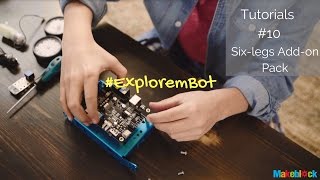 Explore mBot Tutorial 10 Sixlegs Addon Pack [upl. by Fitz]