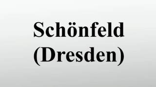 Schönfeld Dresden [upl. by Kimball962]