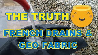 Geo Fabric and French Drains the TRUTH  The French Drain Man [upl. by Oicatsana]